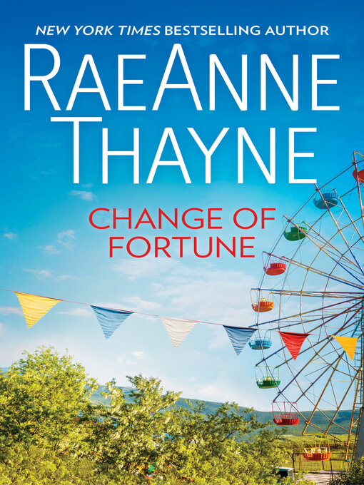 Title details for Change of Fortune by RaeAnne Thayne - Available